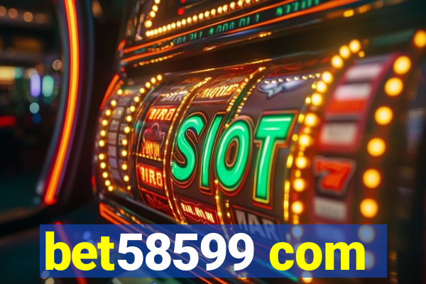 bet58599 com